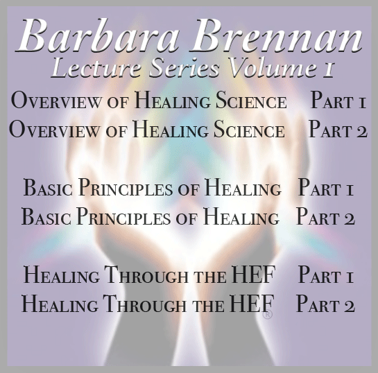 Brennan Healing Science® Lecture Series Volume 1 - Digital Download